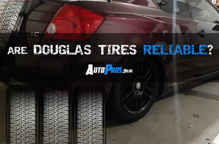 Are Douglas Tires from Walmart Reliable? Automotive News, Reviews and How To's