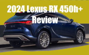 2024 Lexus RX 450h+ Review