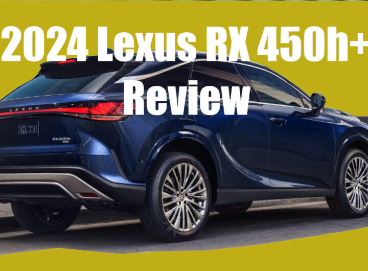 2024 Lexus RX 450h+ Review