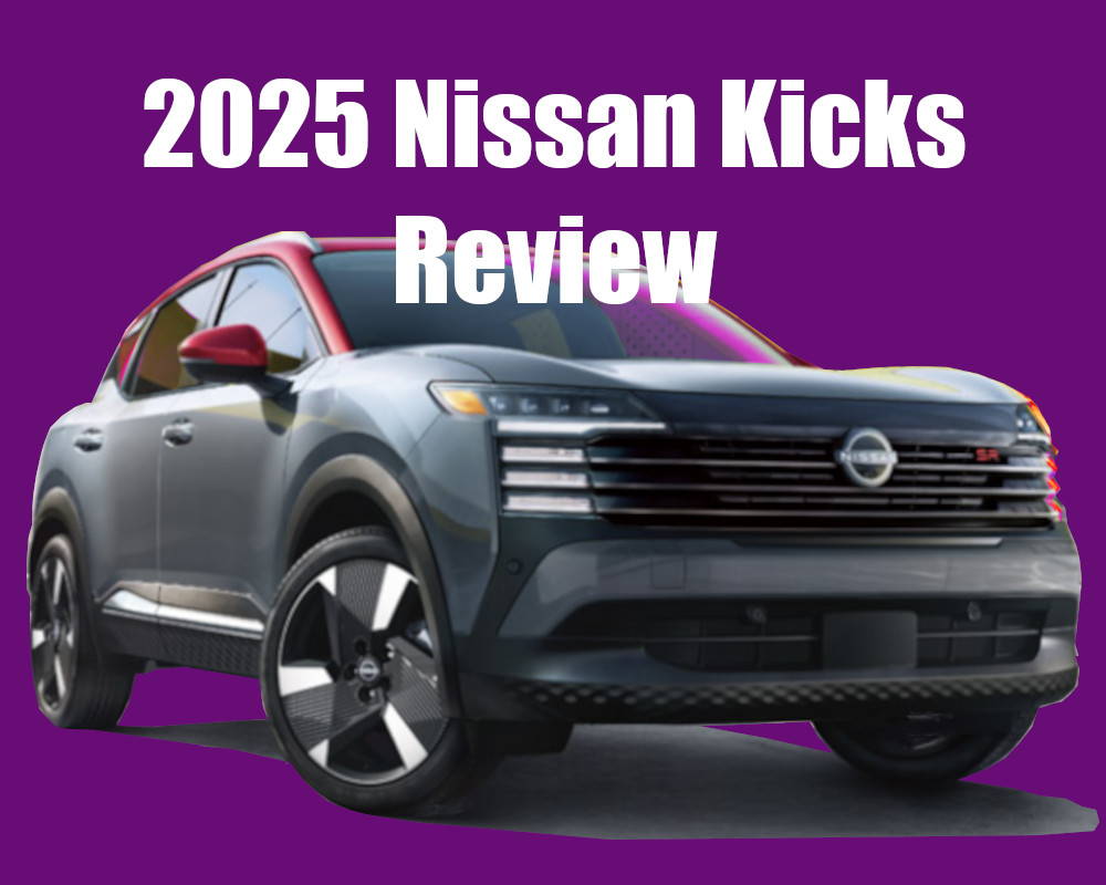 2025 Nissan Kicks Review