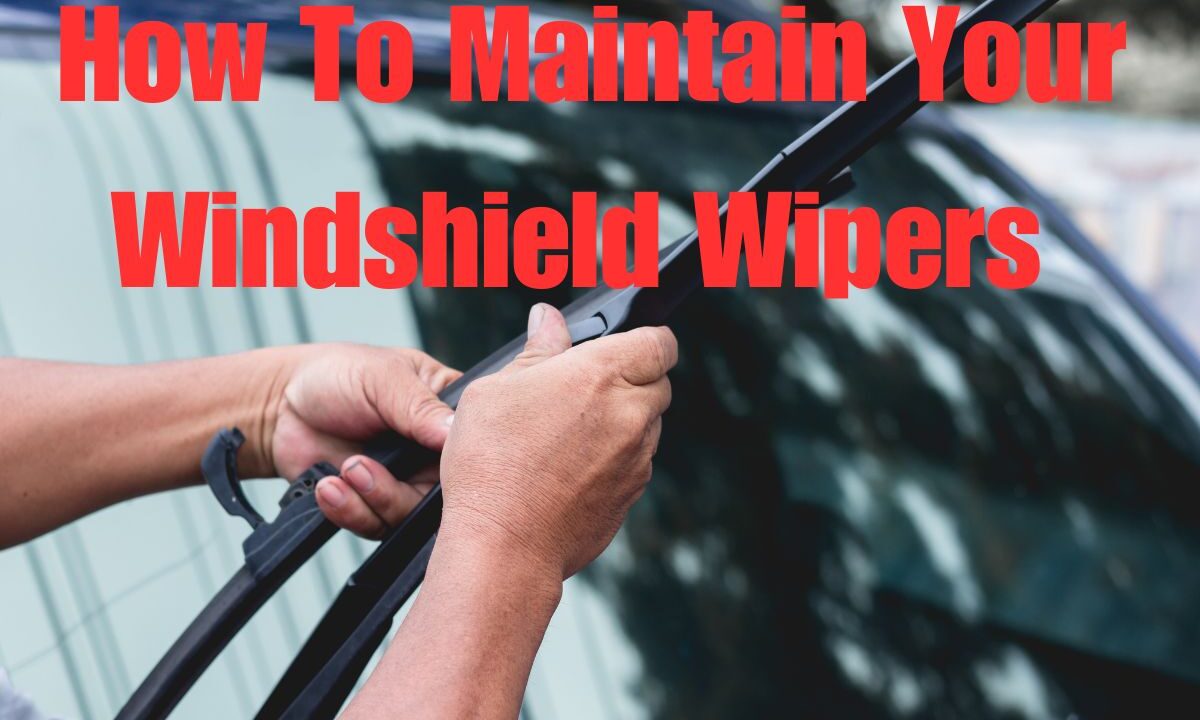 How to maintain your car's windshield wipers